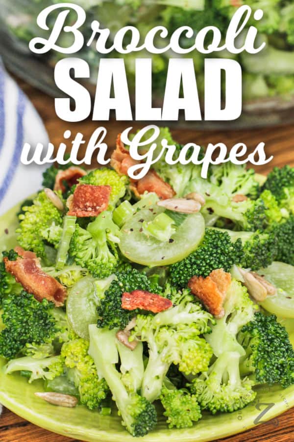 plated Broccoli Grape Salad with writing