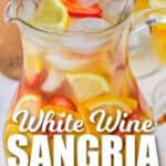 White Wine Sangria with fruit and a title