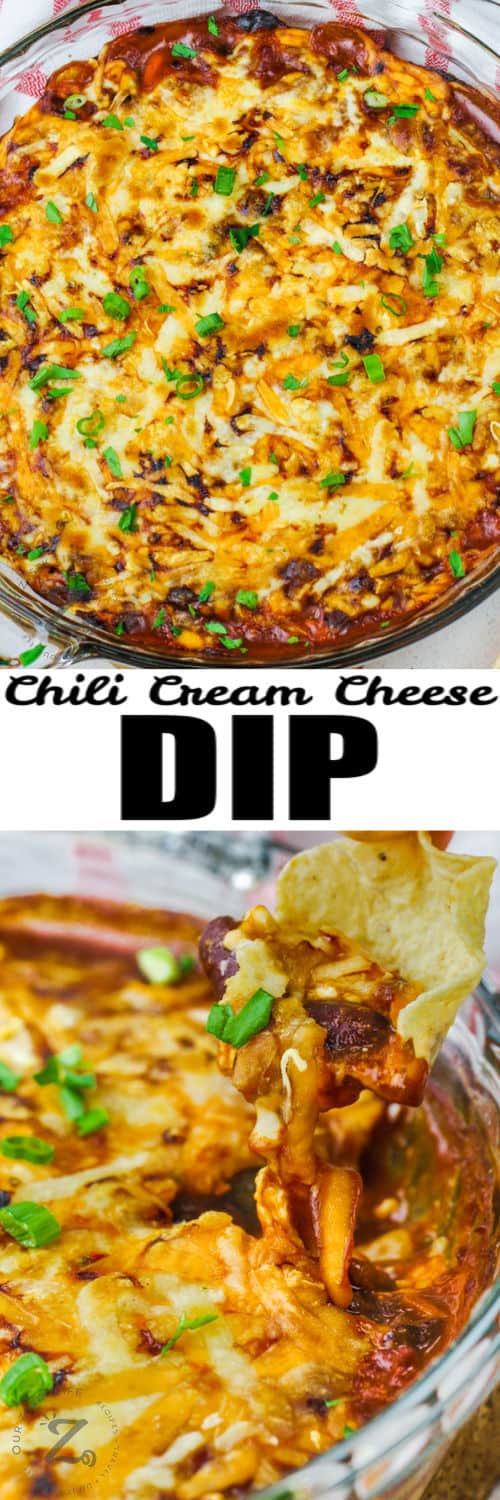 baked Chili Cream Cheese Dip, and a chip being dipped into Chili Cream Cheese Dip under the title