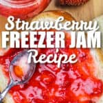Strawberry Freezer Jam Recipe on bread with a title