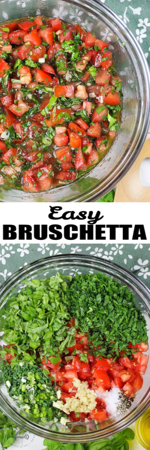 ingredients in a bowl to make Best Bruschetta Recipe and plated dish with writing