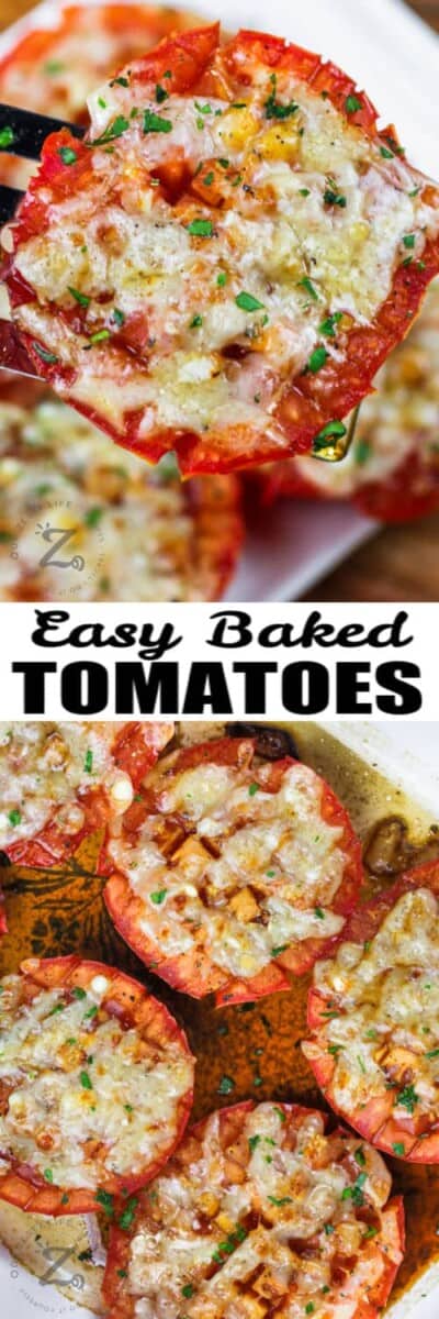 Baked Tomatoes - Our Zesty Life