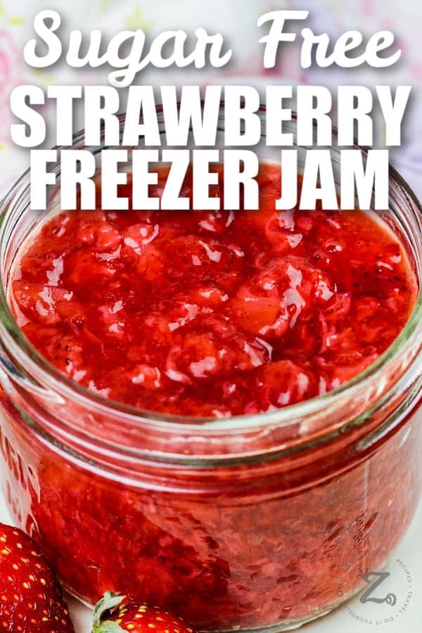 close up of Sugar Free Strawberry Freezer Jam with writing