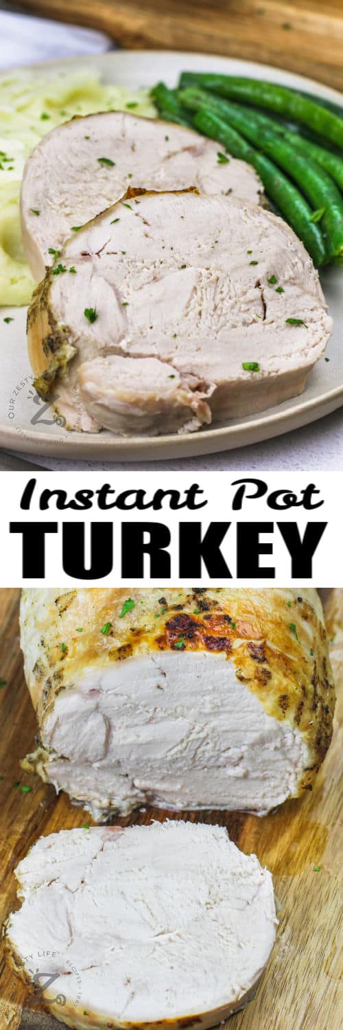 sliced and plated Instant Pot Turkey Breast with writing