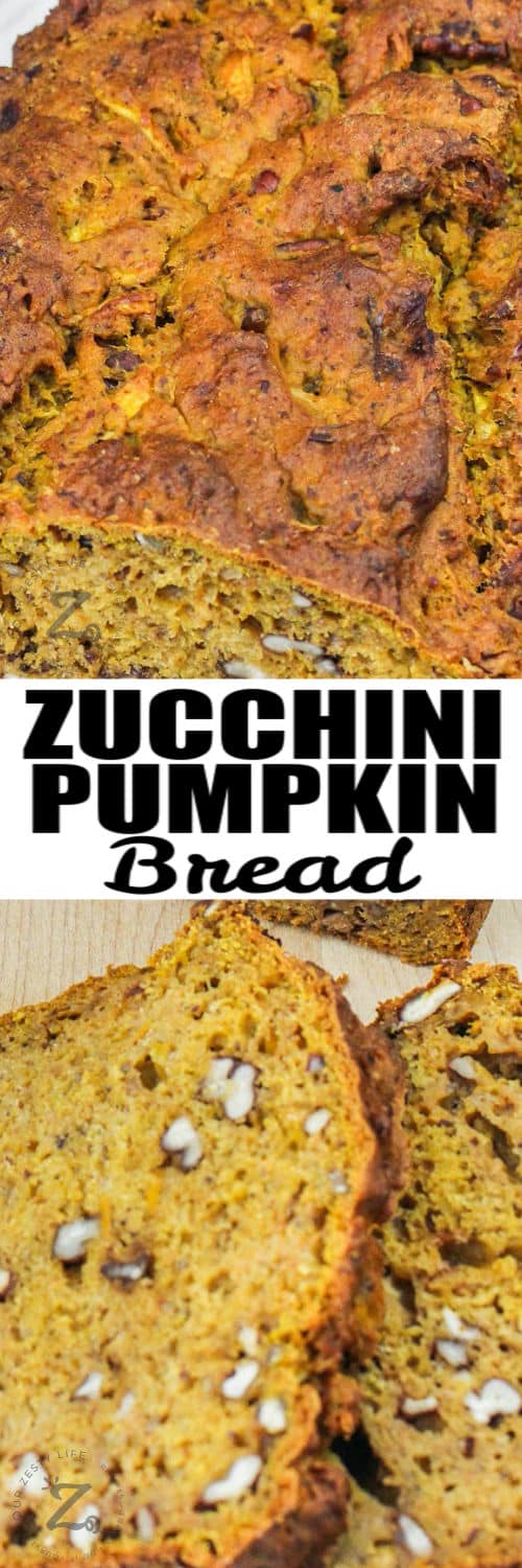 close up of baked Pumpkin Zucchini Bread and a slice with a title