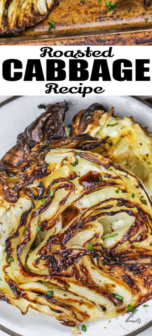 close up of plated Roasted Cabbage with writing