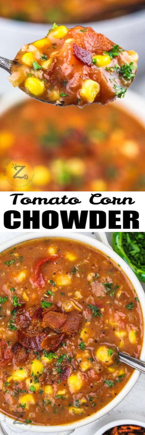 Tomato Corn Chowder in a bowl and on a spoon with writing