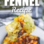 fork full of Cheesy Baked Fennel with writing