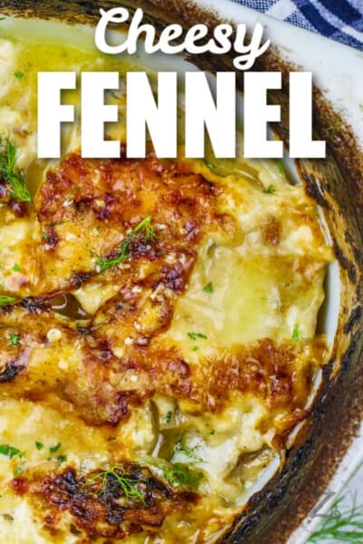 Cheesy Baked Fennel (Recipe With 10 Min Prep!) - Our Zesty Life