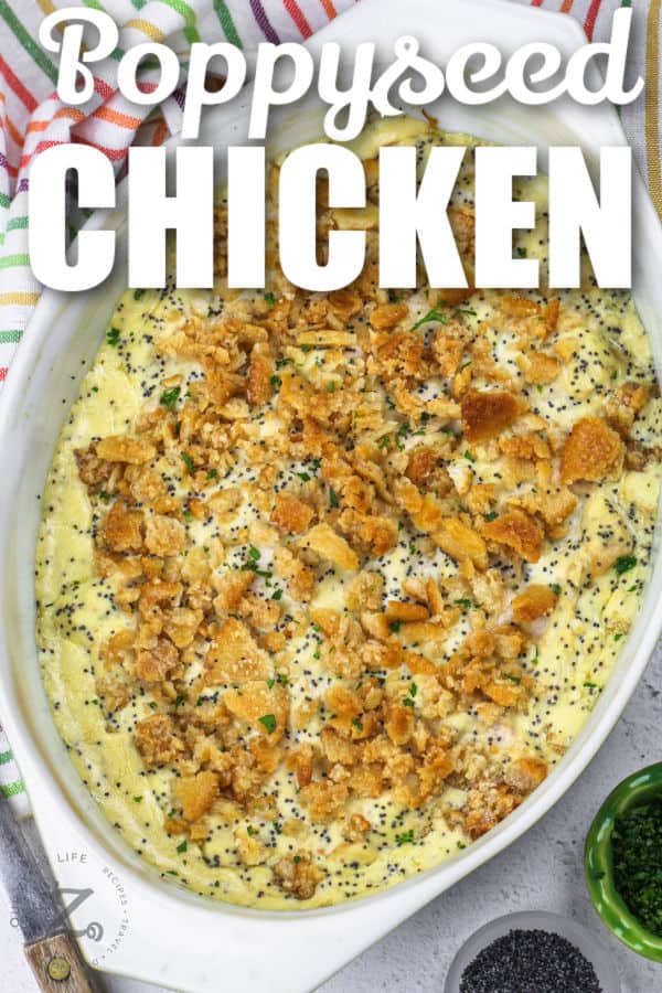Easy Poppyseed Chicken cooked in a dish with a title