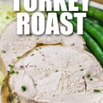 close up of Instant Pot Turkey Breast with a title