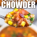 spoon full of Tomato Corn Chowder with writing