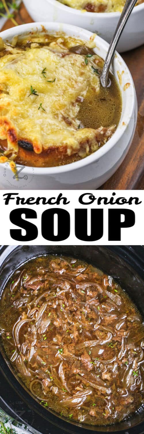 Crockpot French Onion Soup in the pot and in bowls with writing