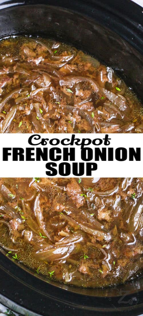Crockpot French Onion Soup in the pot with writing