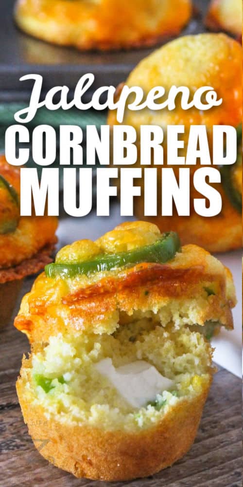 Jalapeno Cornbread Muffins with writing