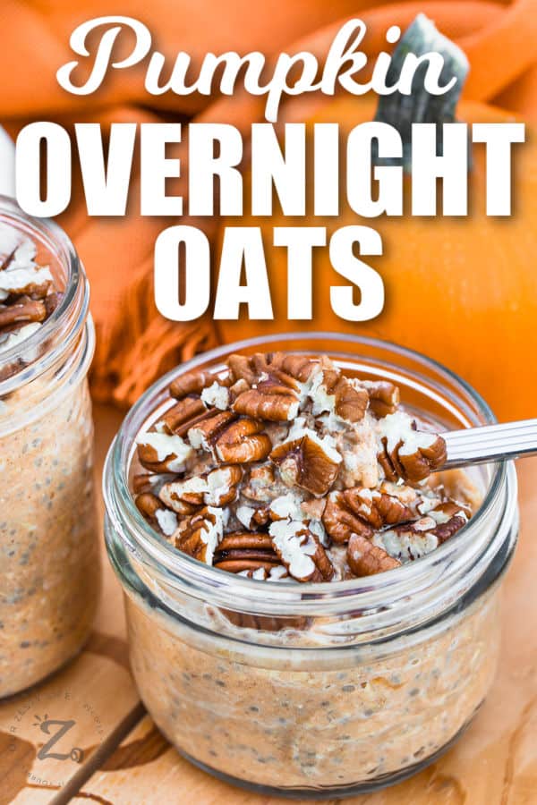 jars of Pumpkin Overnight Oats with a title