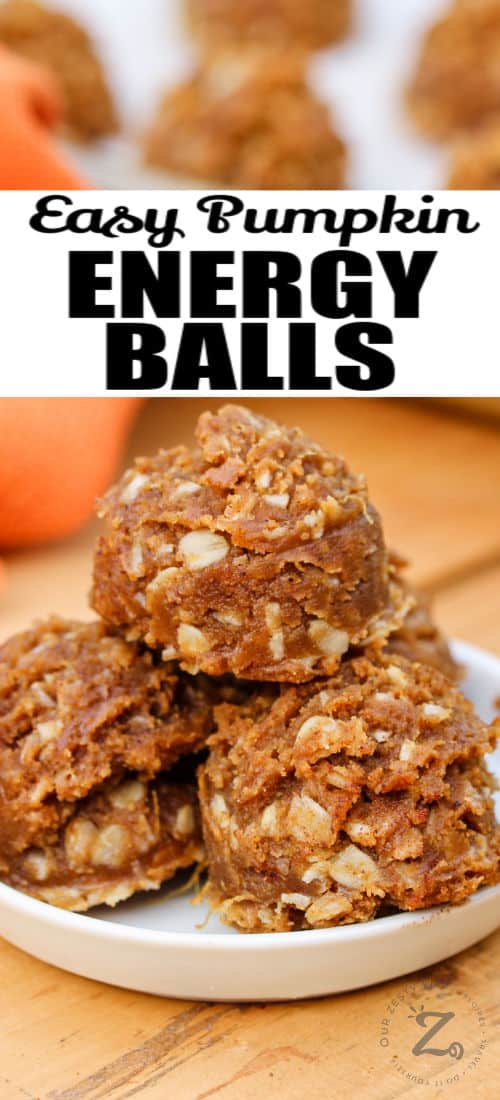 plated Pumpkin Energy Balls Recipe with writing