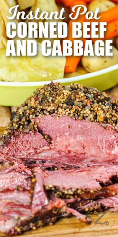 Instant Pot Corned Beef and Cabbage (One Pot!) - Our Zesty Life