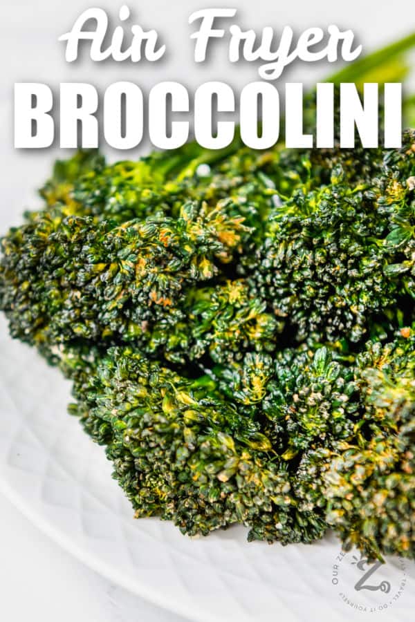 plated Air Fryer Broccolini with a title