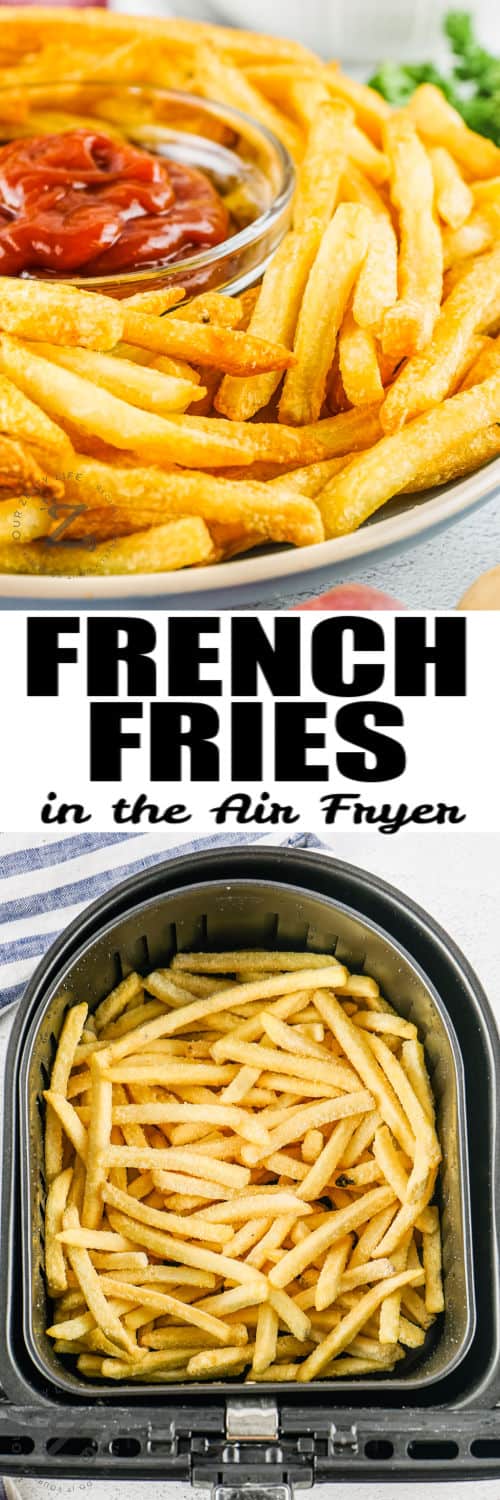 Air Fryer Frozen French Fries in the fryer and plated with writing