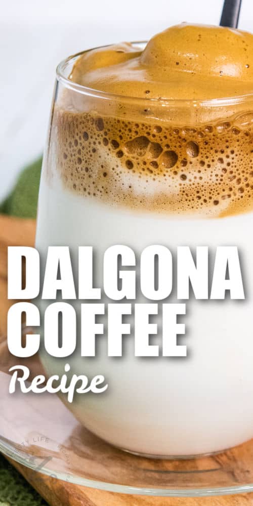 glass of Dalgona Coffee with writing