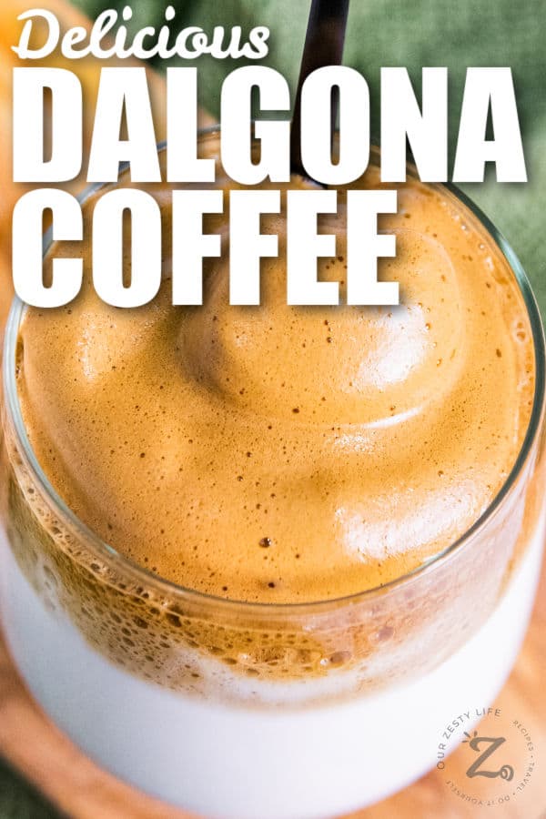 top view of Dalgona Coffee in a glass with a title