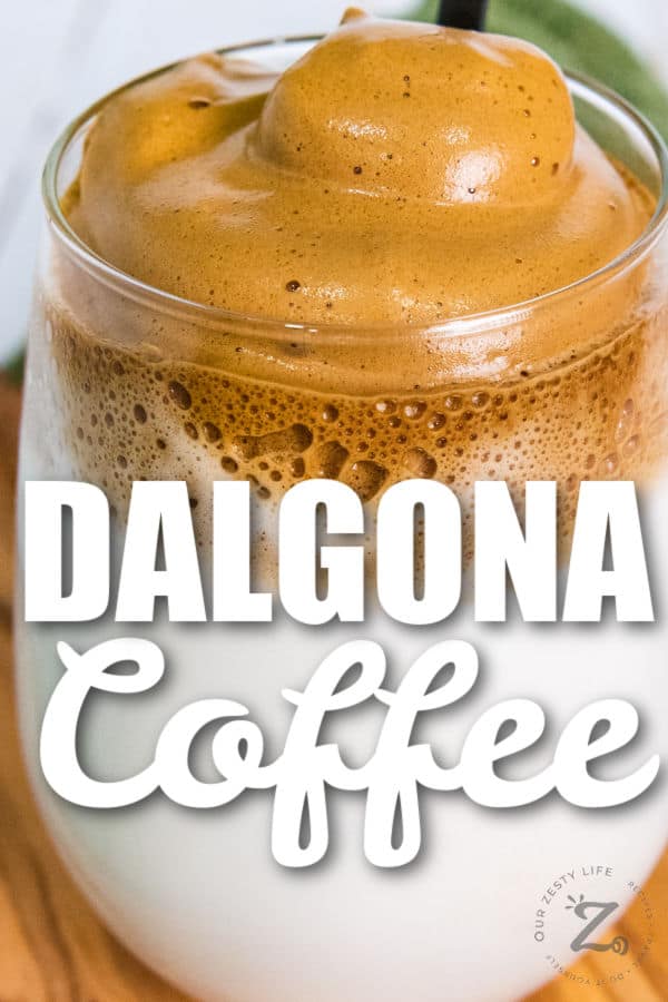 close up of Dalgona Coffee with a title