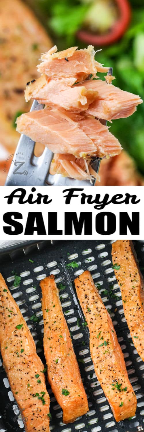 Air Fryer Salmon in the fryer and on a fork with a title