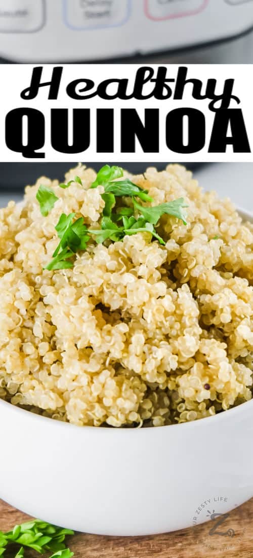 bowl of Instant Pot Quinoa with a title