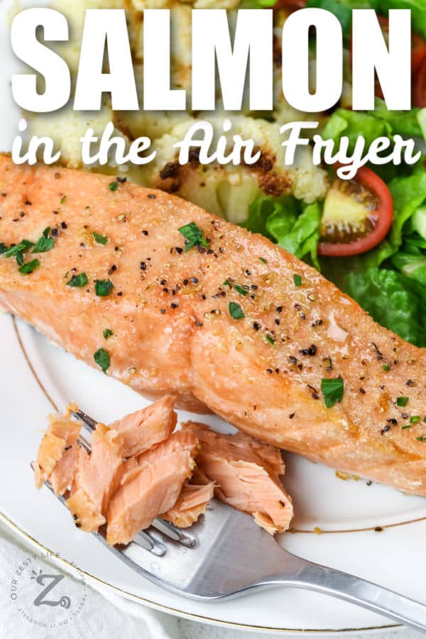 plated Air Fryer Salmon with a piece on a fork with a title