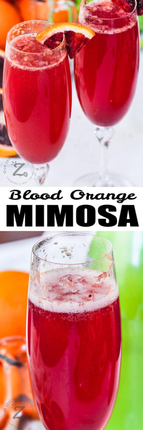 Blood Orange Mimosa in glasses and close up with a title