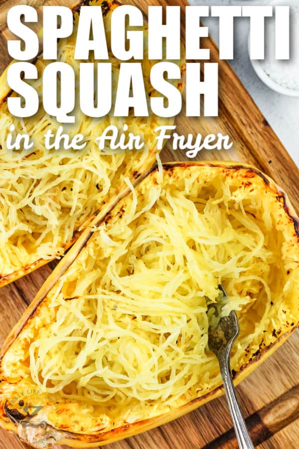 cooked Air Fryer Spaghetti Squash with a title