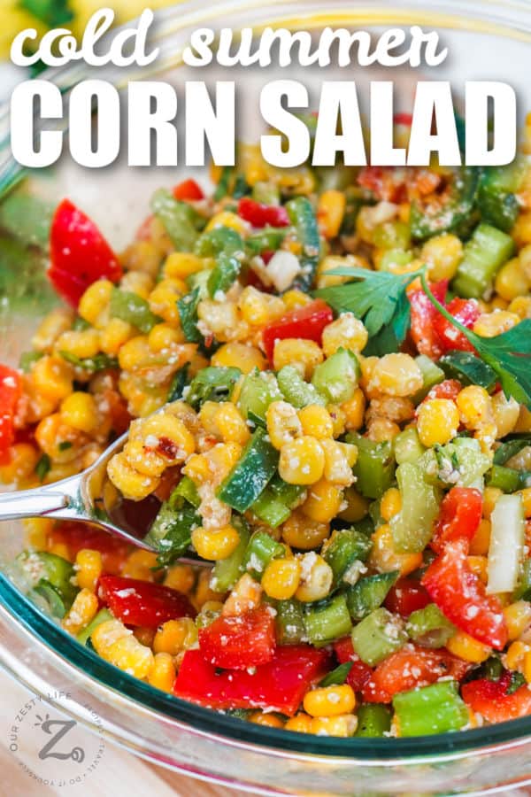 close up of Corn Salad with a title