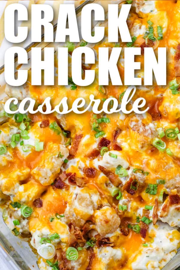 baked Crack Chicken Casserole in the dish with writing