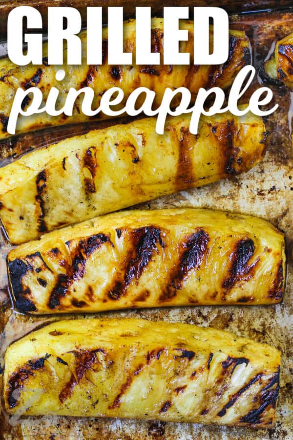 Grilled Pineapple on a baking sheet with a title