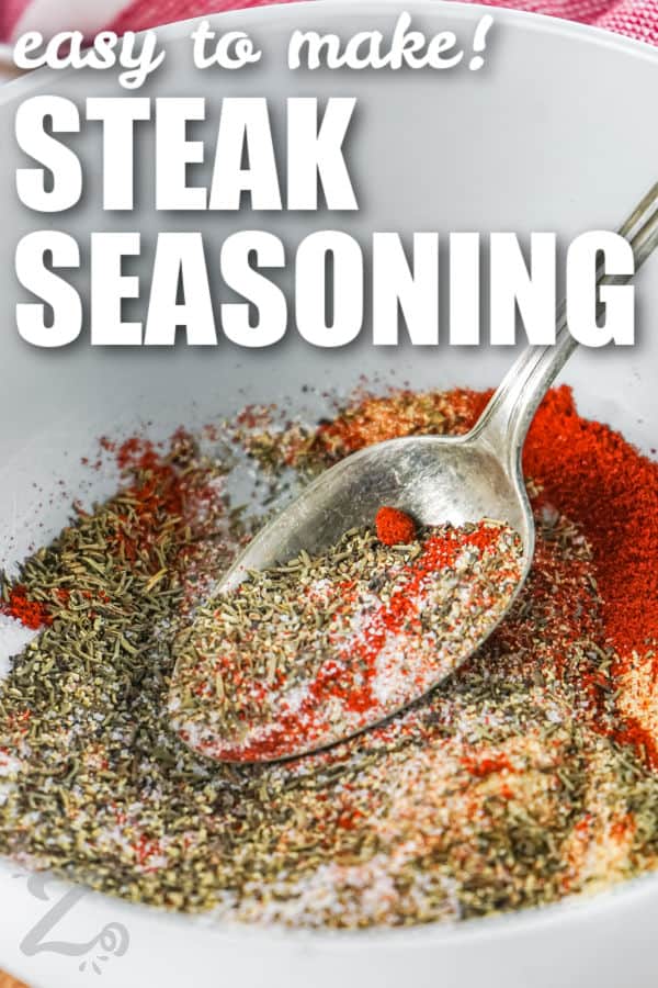 mixing Steak Seasoning spices in a bowl with writing