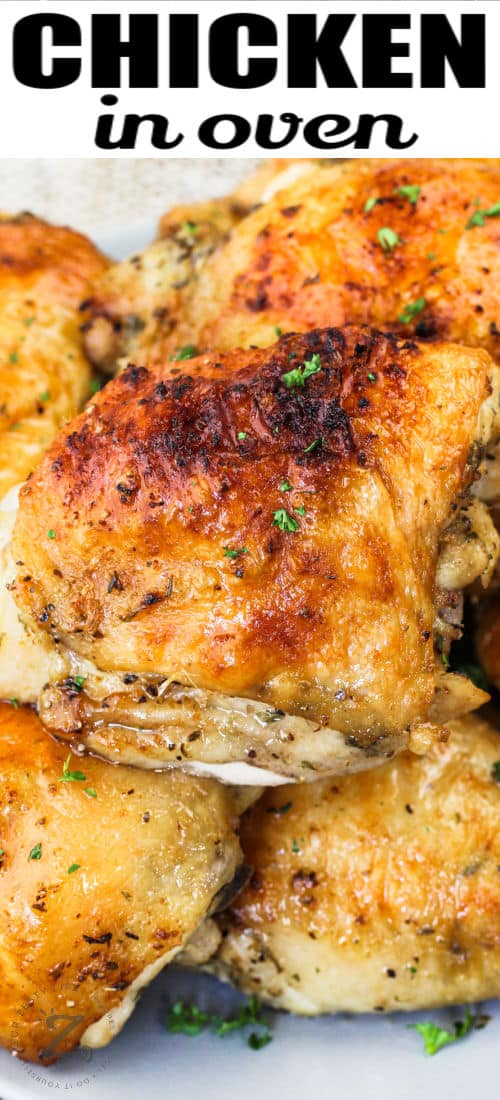 close up of Baked Chicken Thighs with a title