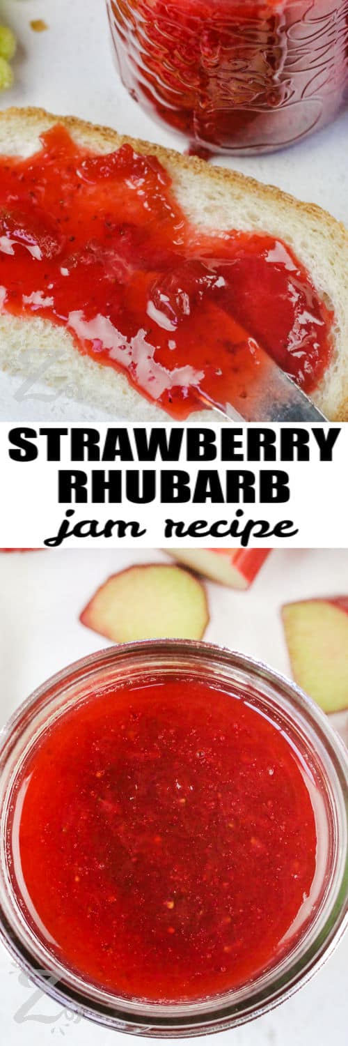 Strawberry Rhubarb Jam in a jar and on bread with a title