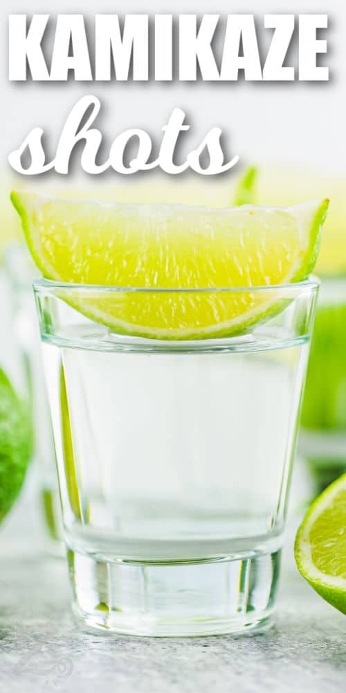Kamikaze Shots with lime wedges with a title