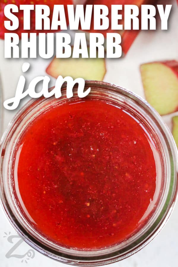 fresh Strawberry Rhubarb Jam with a title