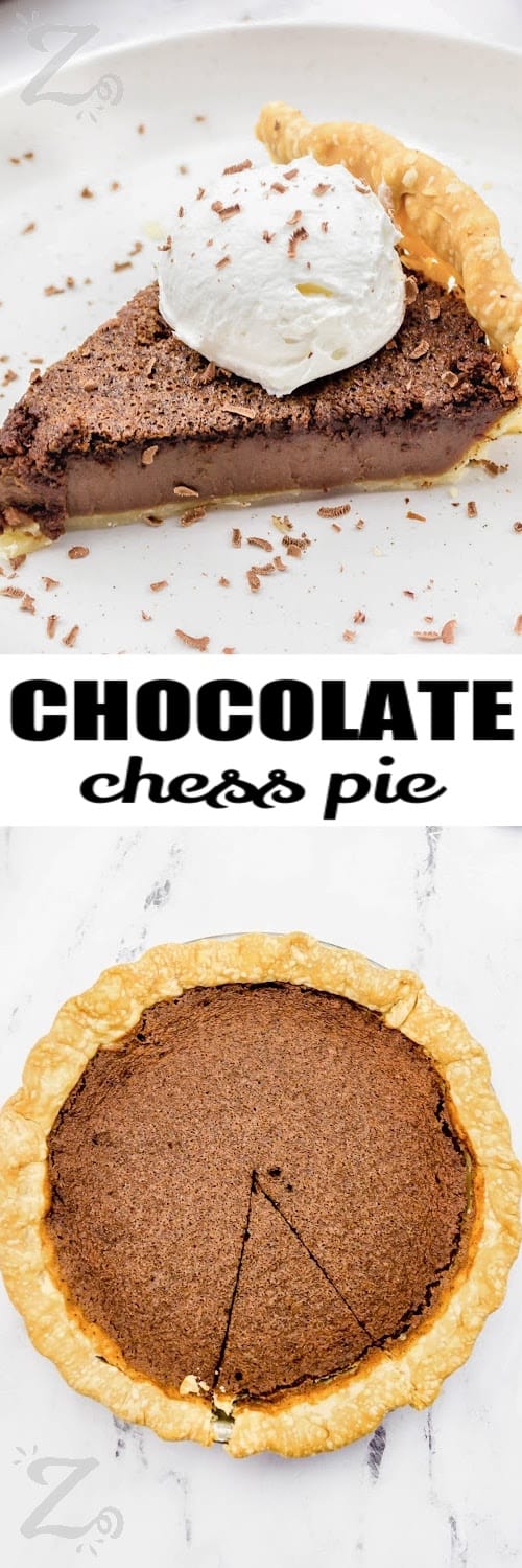 Top image - a slice of chocolate chess pie topped with whipped cream. Bottom image - chocolate chess pie with a title