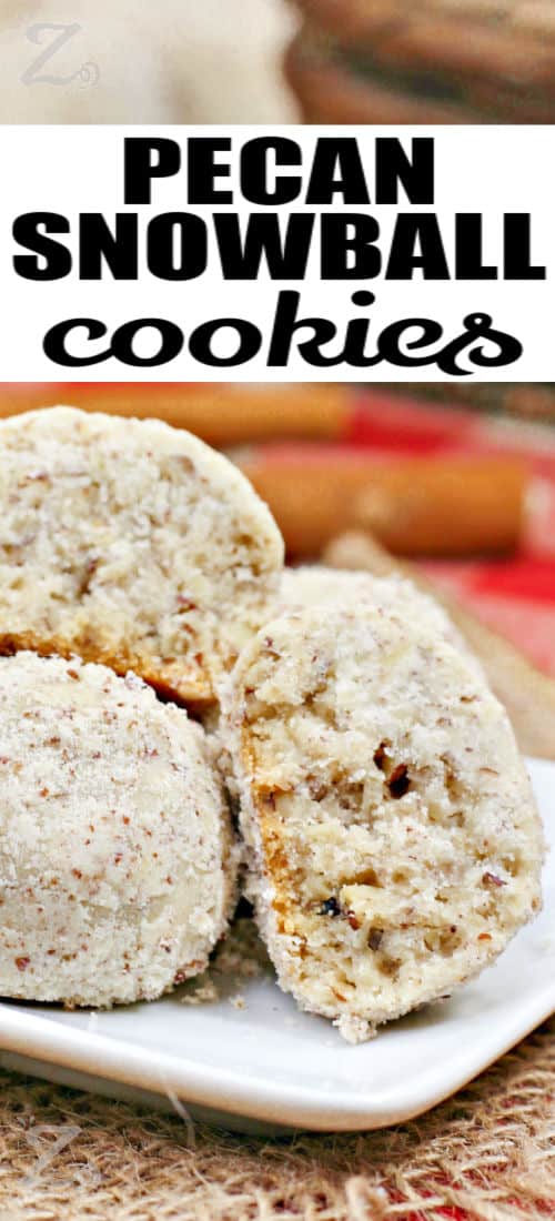 close up of Pecan Snowball Cookies with a title
