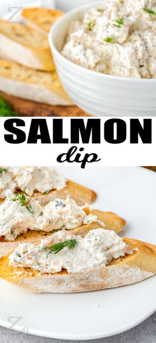 Smoked Salmon Dip with dill in a bowl and on bread with a title