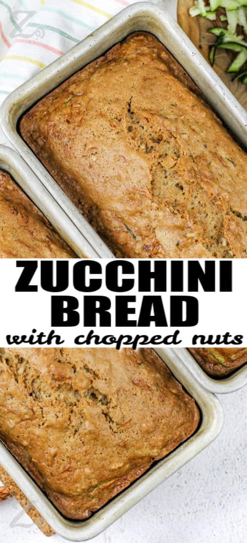 baked Zucchini Bread in loaf pans with a title