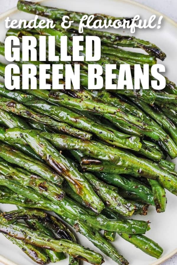 a serving plate of grilled green beans with text