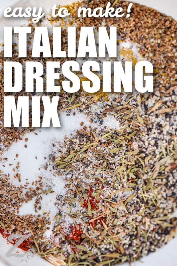 spices to make Italian Dressing Mix in a bowl with writing