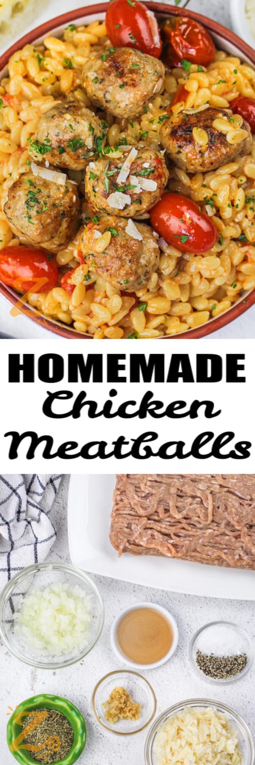 top image: Chicken meatballs with pasta and tomatoes bottom image: ingredients to make Chicken meatballs with a title