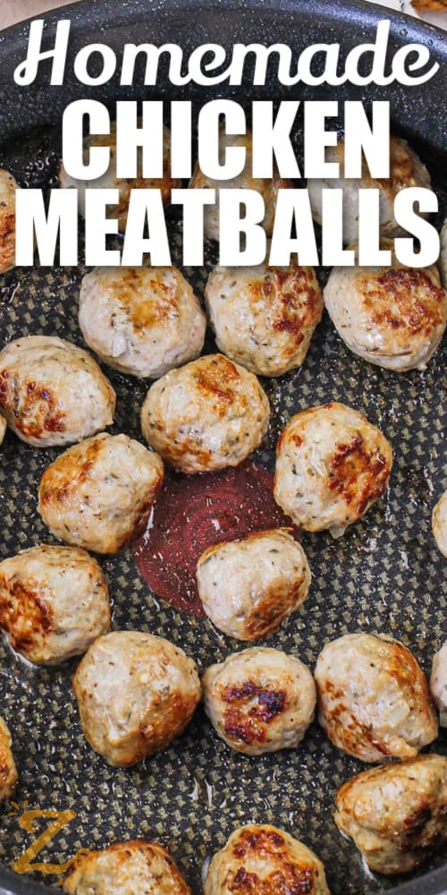 Chicken meatballs in a frying pan with a title