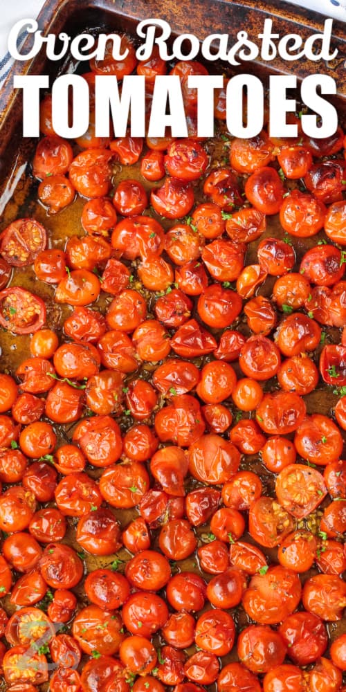 Roasted Cherry Tomatoes on a baking sheet with a title