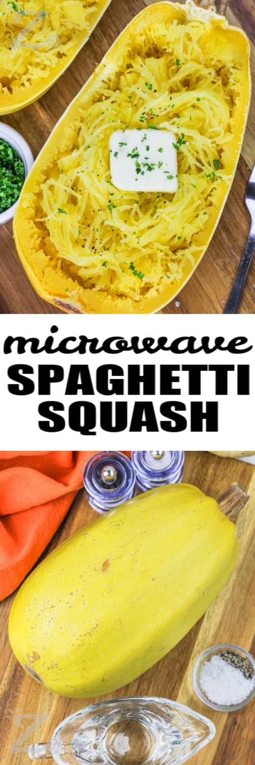 microwave spaghetti squash ingredients and microwave spaghetti squash with a pat of butter and writing